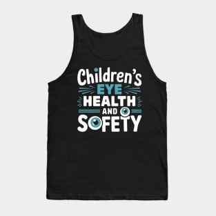 Children's Eye Health And Safety Month Tank Top